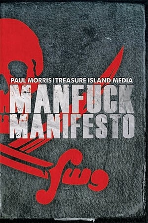 Télécharger Manfuck Manifesto ou regarder en streaming Torrent magnet 