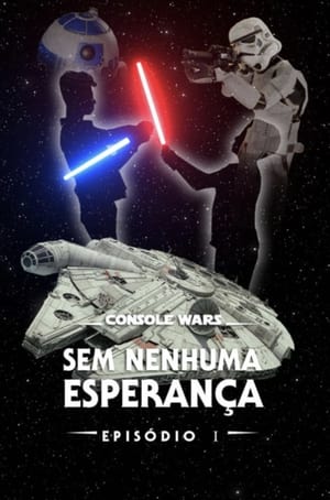 Image Console Wars - Sem Nenhuma Esperança