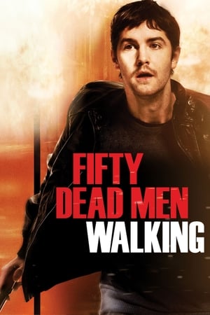 Poster Fifty Dead Men Walking 2008