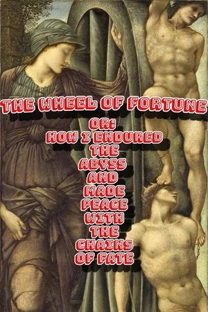 The Wheel of Fortune or: How I Endured the Abyss and Made Peace with the Chains of Fate (2025)