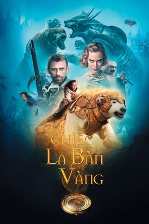 Poster Chiếc La Bàn Vàng 2007