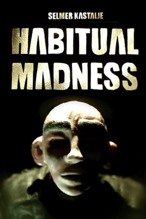Nonton film Habitual Madness (2023) terbaru sub indo