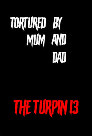 Télécharger Tortured by Mum and Dad? - The Turpin 13 ou regarder en streaming Torrent magnet 