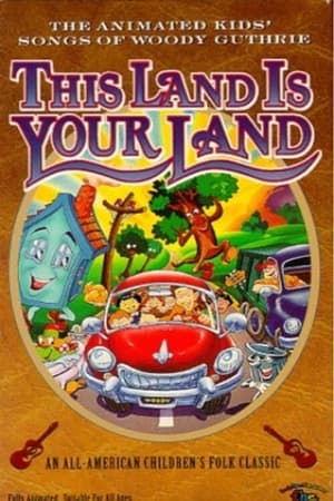 Télécharger This Land Is Your Land: The Animated Kids' Songs of Woody Guthrie ou regarder en streaming Torrent magnet 