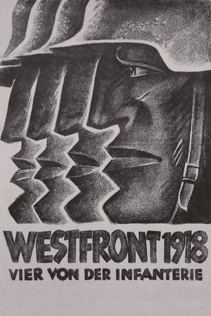 Westfront 1918: Vier von der Infanterie 1930