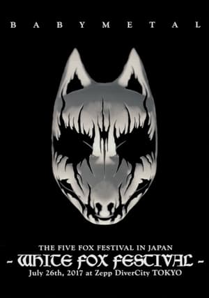 Image BABYMETAL - The Five Fox Festival in Japan - White Fox Festival