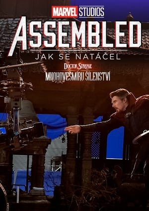 ASSEMBLED: Jak se natáčel Doctor Strange v mnohovesmíru šílenství 2022