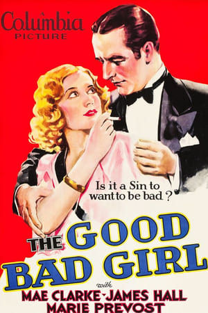 Poster The Good Bad Girl 1931