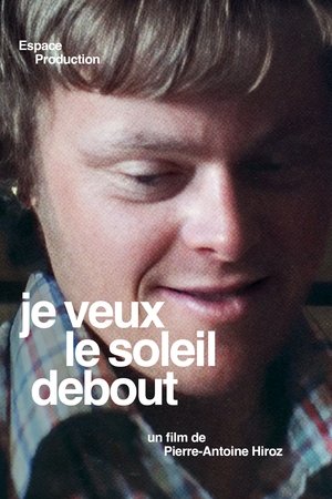 Je Veux Le Soleil Debout (1985)