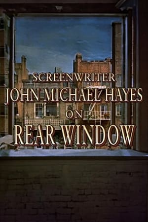 Screenwriter John Michael Hayes on 'Rear Window' 2001