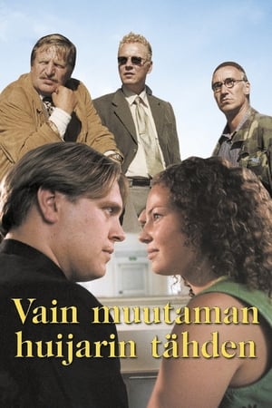 Vain muutaman huijarin tähden 1998