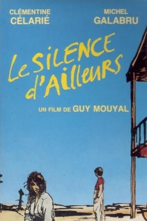 Image Le silence d'ailleurs