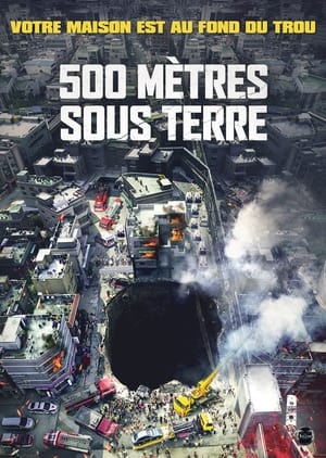 500 mètres sous terre 2021