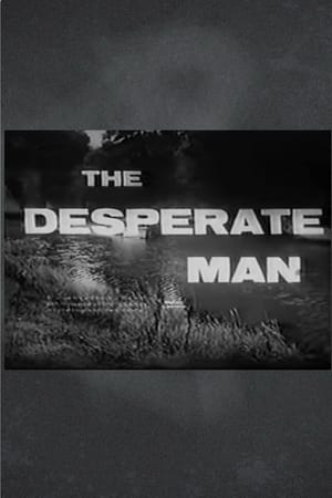 Télécharger The Desperate Man ou regarder en streaming Torrent magnet 