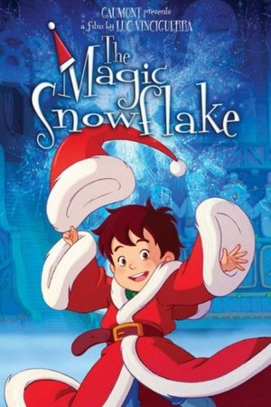 The Magic Snowflake The Magic Snowflake