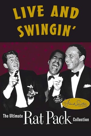 Télécharger Live and Swingin': The Ultimate Rat Pack Collection ou regarder en streaming Torrent magnet 