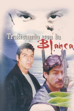 Poster Traficando con la blanca 2005