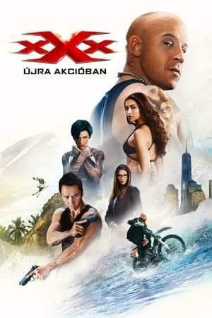 xXx: Újra akcióban 2017