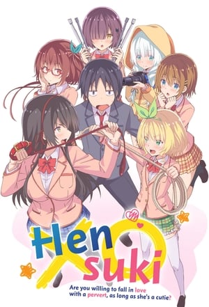 Poster Hensuki: Are You Willing to Fall in Love With a Pervert, As Long As She's a Cutie? 2019