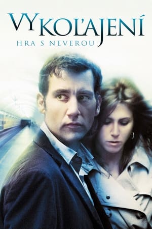 Poster Vykoľajení: Hra s neverou 2005