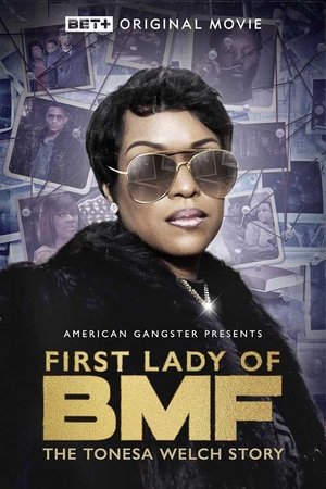 Télécharger First Lady of BMF: The Tonesa Welch Story ou regarder en streaming Torrent magnet 