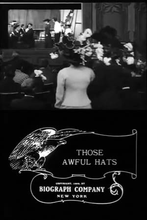 Those Awful Hats 1909