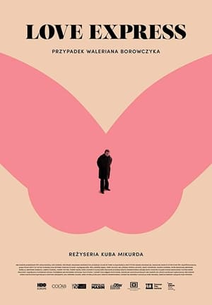 Poster Love Express. Przypadek Waleriana Borowczyka 2018