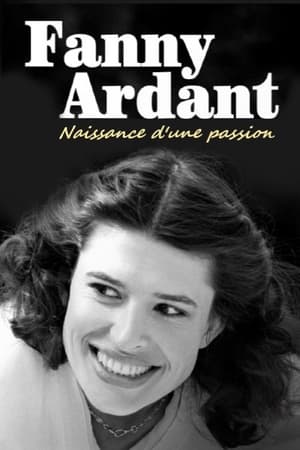 Télécharger Fanny Ardant : naissance d'une passion ou regarder en streaming Torrent magnet 