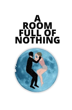 Poster A Room Full of Nothing 2019