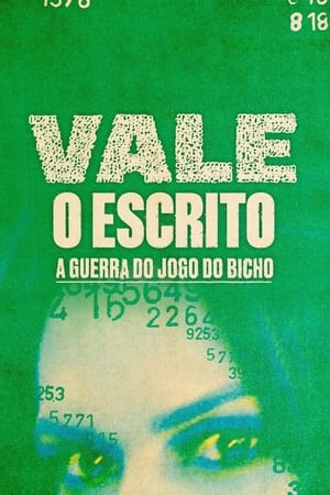 Vale o Escrito - A Guerra do Jogo do Bicho 2023