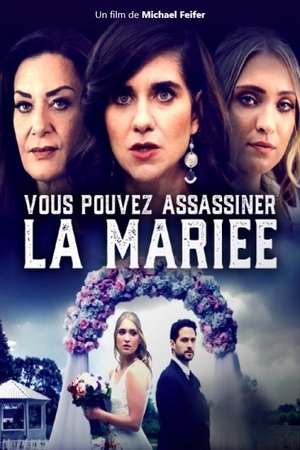 Télécharger Vous pouvez assassiner la mariée ou regarder en streaming Torrent magnet 