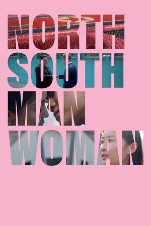 North South Man Woman (2025)