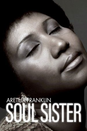 Télécharger Aretha Franklin, soul sister ou regarder en streaming Torrent magnet 