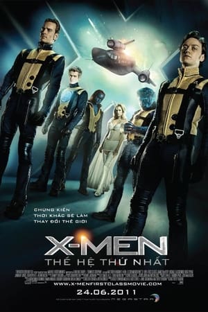 X-Men: Thế Hệ Thứ Nhất 2011