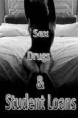 Poster Sex, Drugs, and Student Loans 2011