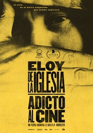 Eloy de la Iglesia, Film Addict (2025)