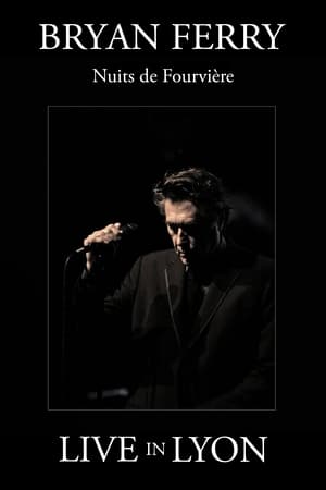 Bryan Ferry : Nuits de Fourviere (Live in Lyon) (2013)