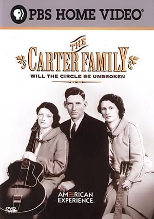 Poster The Carter Family: Will the Circle Be Unbroken 2005