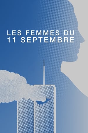 Télécharger Les femmes du 11 septembre ou regarder en streaming Torrent magnet 