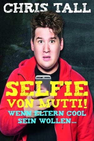 Image Chris Tall - Selfie von Mutti