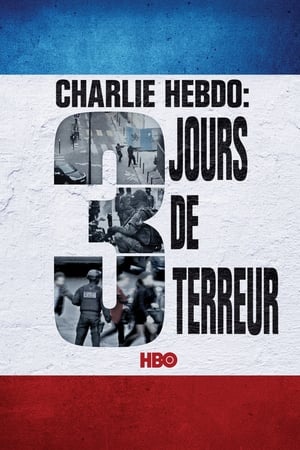 Image Charlie Hebdo : Trois Jours de terreur