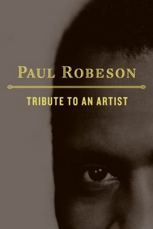 Télécharger Paul Robeson: Tribute to an Artist ou regarder en streaming Torrent magnet 