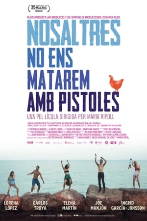 Poster Nosaltres no ens matarem amb pistoles 2022