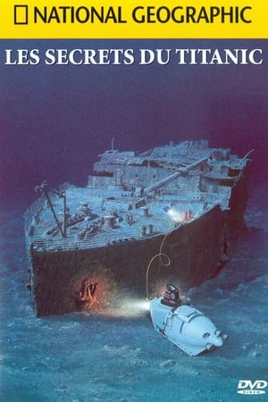Image National Geographic : Les secrets du Titanic