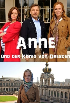 Poster Anne und der König von Dresden 2017