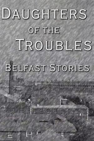 Image Daughters of the Troubles: Belfast Stories