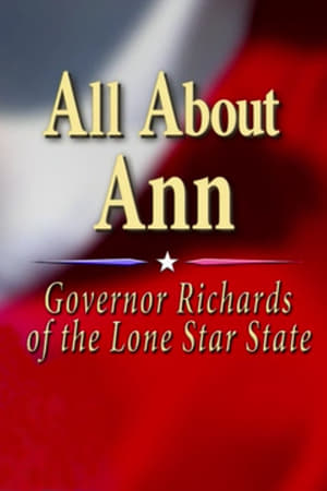 Poster All About Ann: Governor Richards of the Lone Star State 2014
