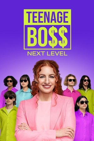 Teenage Boss: Next Level (2024)