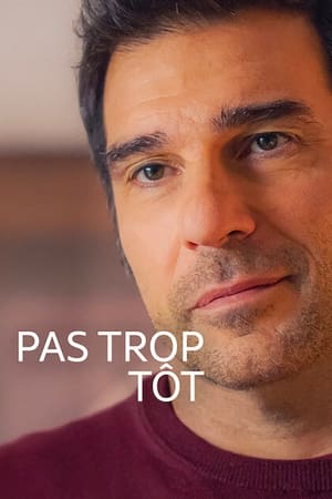 Image Pas trop tôt