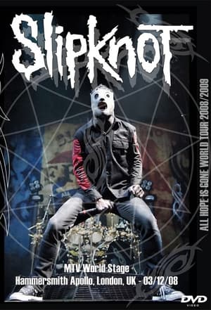 Télécharger Slipknot: MTV World Stage ou regarder en streaming Torrent magnet 